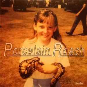 Download Porcelain Roach - Antidote