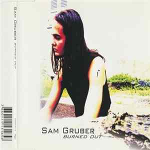Download Sam Gruber - Burned Out