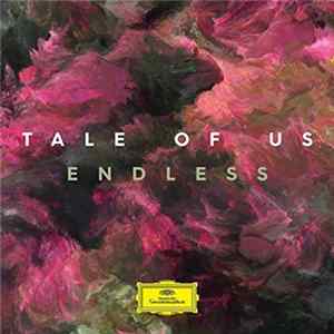 Download Tale Of Us - Endless