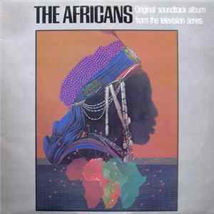 Download Various - The Africans - Original Soundtrack Album From The Television Series