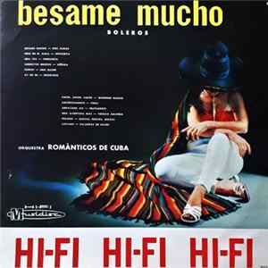 Download Orquestra Românticos De Cuba - Besame Mucho (Boleros)