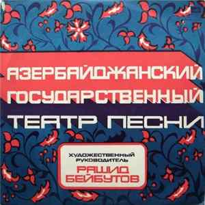 Download Рашид Бейбутов, Инструментальный Ансамбль Под Управлением Рафика Бабаева - Азербайджанский Государственный Театр Песни