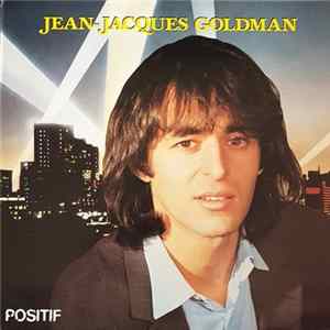 Download Jean-Jacques Goldman - Positif