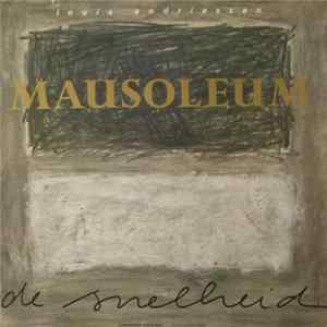 Download Louis Andriessen - Mausoleum / De Snelheid