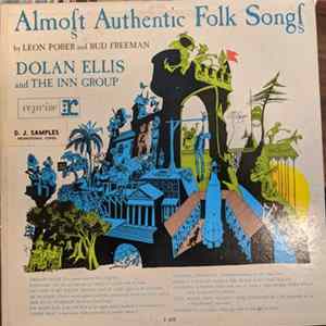 Download Dolan Ellis And The Inn Group - Almost Authentic Folk Songs
