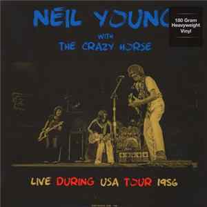 Download Neil Young & Crazy Horse - Live During USA Tour - November 1986