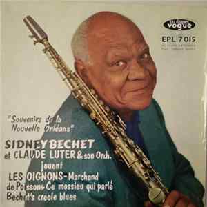 Download Sidney Bechet & Claude Luter Et Son Orchestre - Souvenirs De La Nouvelle-Orléans