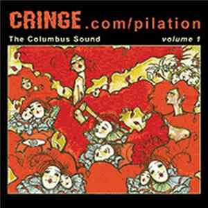 Download Various - CRINGE.com/pilation - The Columbus Sound - Volume 1