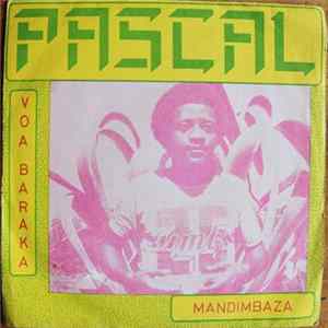 Download Pascal - Voa Baraka / Mandimbaza