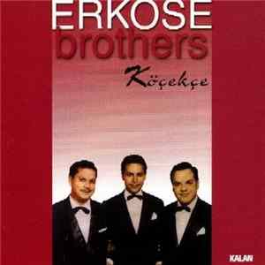 Download Erköse Brothers - Köçekçe