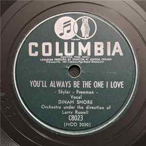 Download Dinah Shore - You'll Always Be The One I Love / (I Love You) For Sentimental Reasons