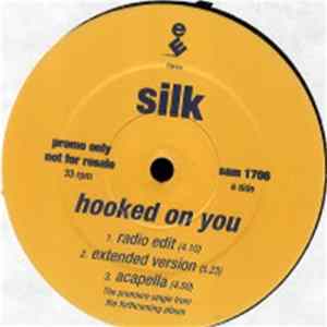 Download Silk - Hooked On You / Freak Me