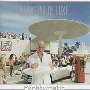 Download Funkstar De Luxe - Funkturistic