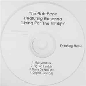 Download The Rah Band Feat. Susanna - Living For The Nitelife