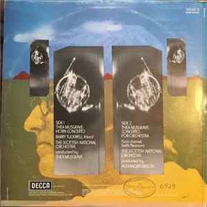Download Thea Musgrave - Barry Tuckwell, The Scottish National Orchestra, Alexander Gibson - Horn Concerto / Concerto For Orchestra