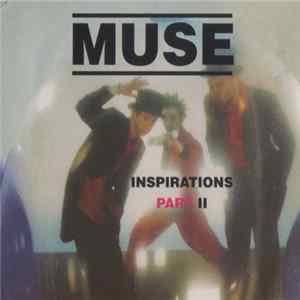 Download Muse - Inspirations Part II