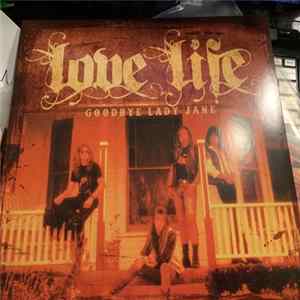 Download Love Life - Goodbye Lady Jane