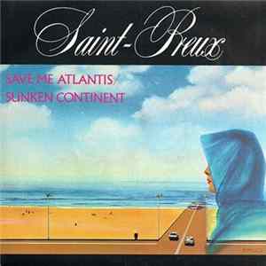 Download Saint-Preux - Save Me Atlantis / Sunken Continent