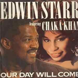 Download Edwin Starr Featuring Chaka Khan - Our Day Will Come