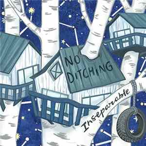 Download No Ditching - Inseparable