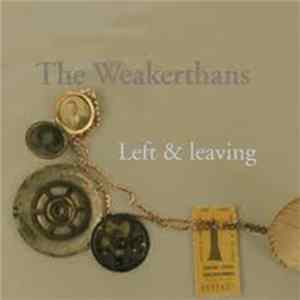 Download The Weakerthans - Left And Leaving