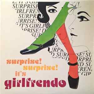 Download Girlfrendo - Surprise! Surprise! It's Girlfrendo