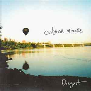 Download Outdoor Miners - Disgust