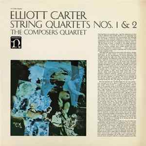 Download Elliott Carter - The Composers Quartet - String Quartets Nos. 1 & 2