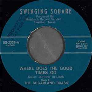 Download The Sugarland Brass - Where Does The Good Times Go