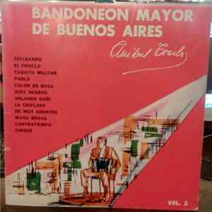 Download Anibal Troilo - Bandoneon Mayor De Buenos Aires Vol. 2