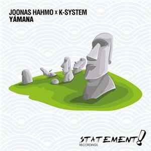 Download Joonas Hahmo x K-System - Yámana