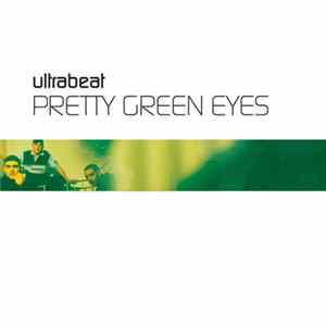 Download Ultrabeat - Pretty Green Eyes