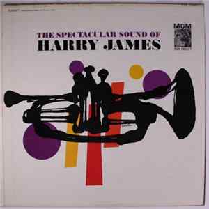Download Harry James - The Spectacular Sound Of Harry James