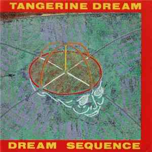 Download Tangerine Dream - Dream Sequence