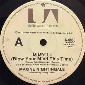 Download Maxine Nightingale - Didn't I (Blow Your Mind This Time)