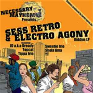 Download Various - Necessary Mayhem Presents... Sess Retro & Electro Agony Riddim LP