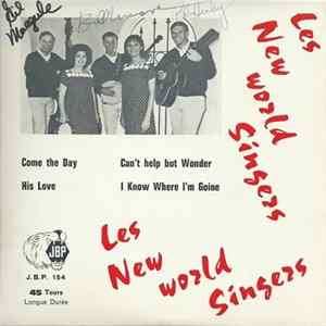 Download Les New World Singers - Come The Day / Can't Help But Wonder / His Love / I Know Where I'm Goine