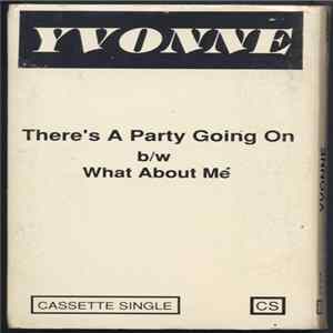 Download Yvonne - There's A Party Going On