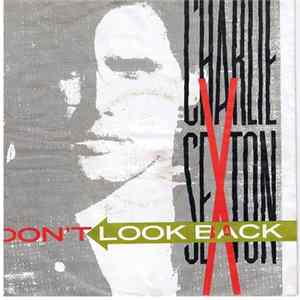 Download Charlie Sexton - Don't Look Back