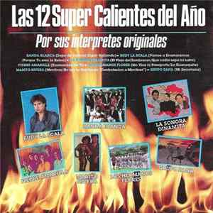 Download Various - Las 12 Super Calientes Del Año: Por Sus Interpretes Originales