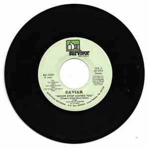 Download Caviar - Never Stop Loving You