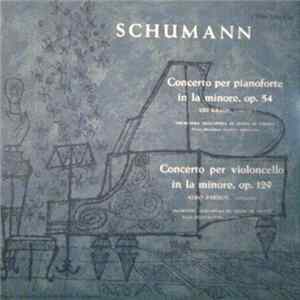 Download Schumann - Lili Kraus, Aldo Parisot, Orchester Der Wiener Staatsoper - Concerto Per Pianoforte In La Minore Op. 54