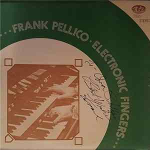 Download Frank Pellico - Electronic Fingers