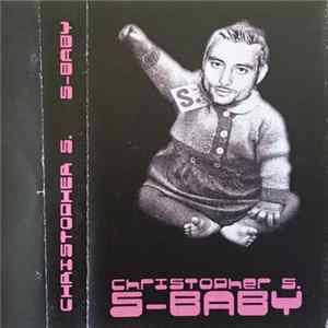 Download Christopher S. - S-Baby