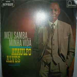 Download Ataulfo Alves - Meu Samba... Minha Vida!
