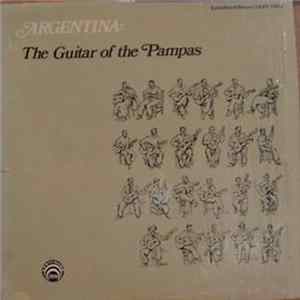 Download Roberto Lara, Abel Fleury - Argentina: The Guitar Of The Pampas