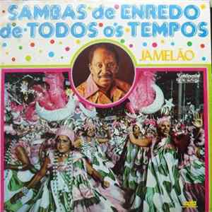 Download Jamelão - Sambas de Enredo de Todos os Tempos