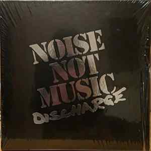 Download Discharge - Noise Not Music