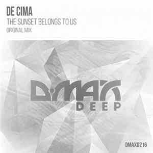 Download De Cima - The Sunset Belongs To Us