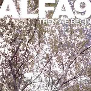 Download Alfa 9 - Then We Begin